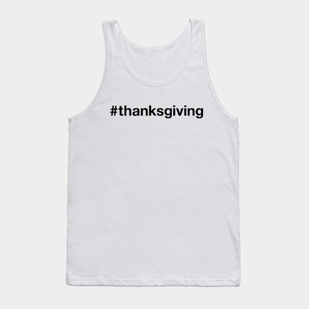 THANKSGIVING Tank Top by eyesblau